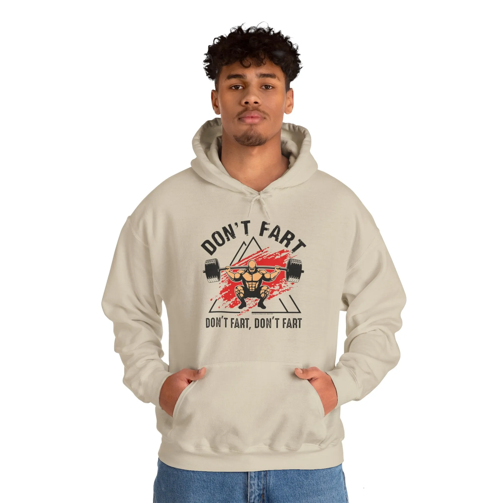 Don't Fart Hooded Sweatshirt