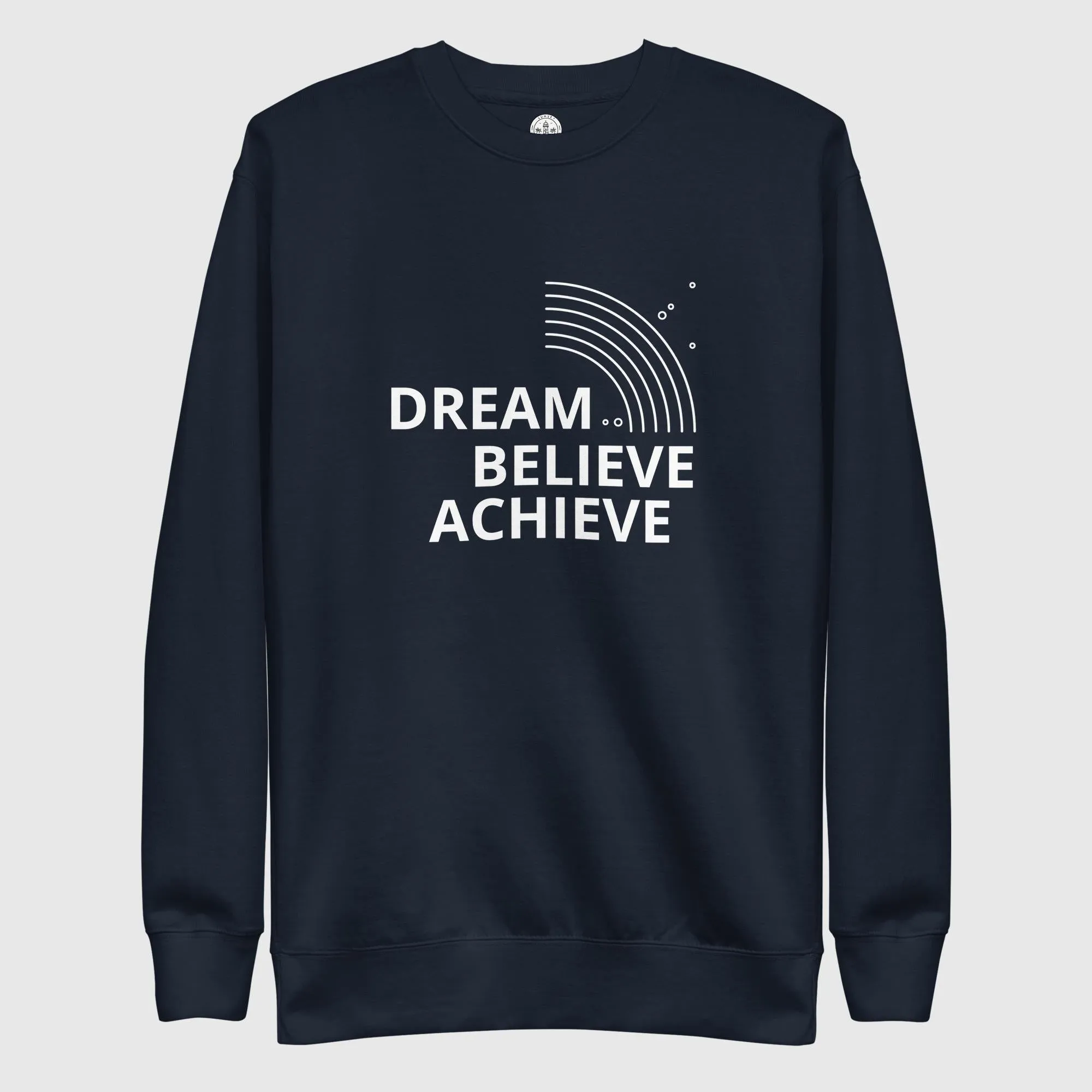 Unisex Premium Sweatshirt - Dream, Believe, Achieve